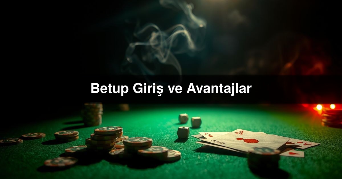 Betup Giriş